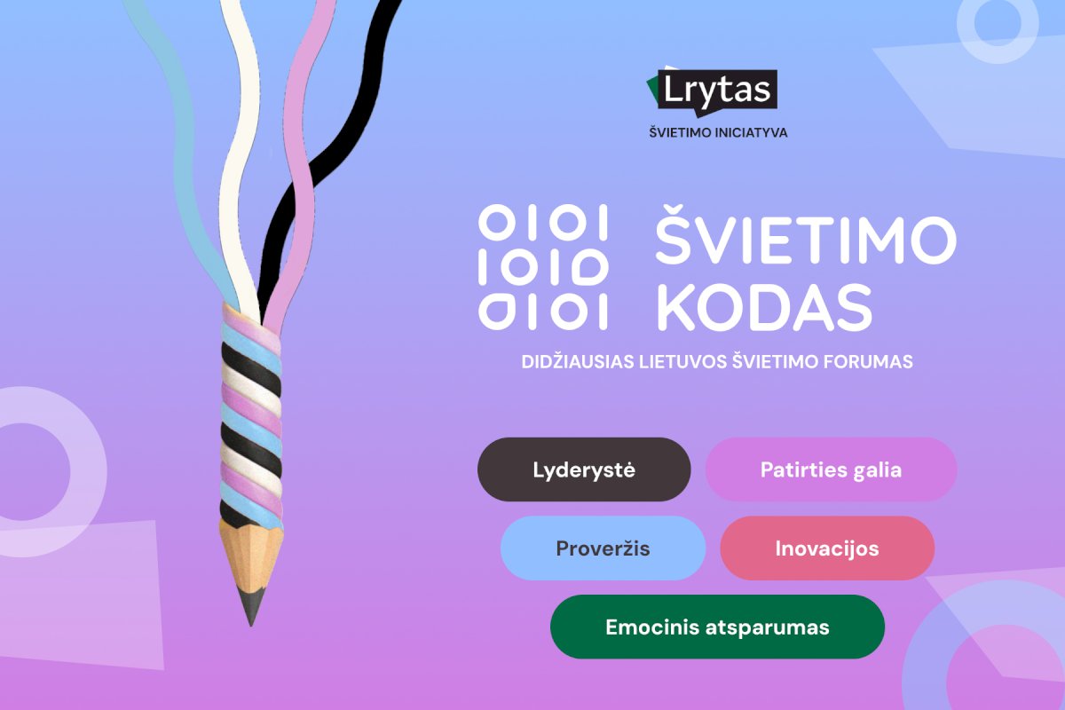 Didžiausias švietimo forumas Lietuvoje „Švietimo kodas“